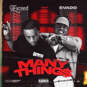 Exceed042 ft Evado-MANYTHING$